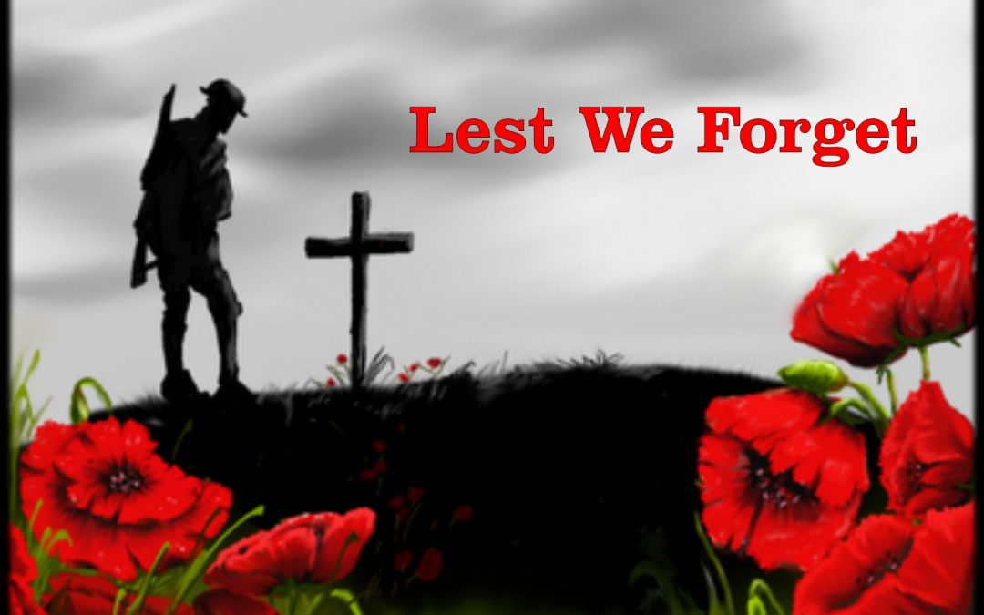 The importance of Remembrance Day – “Lest We Forget”